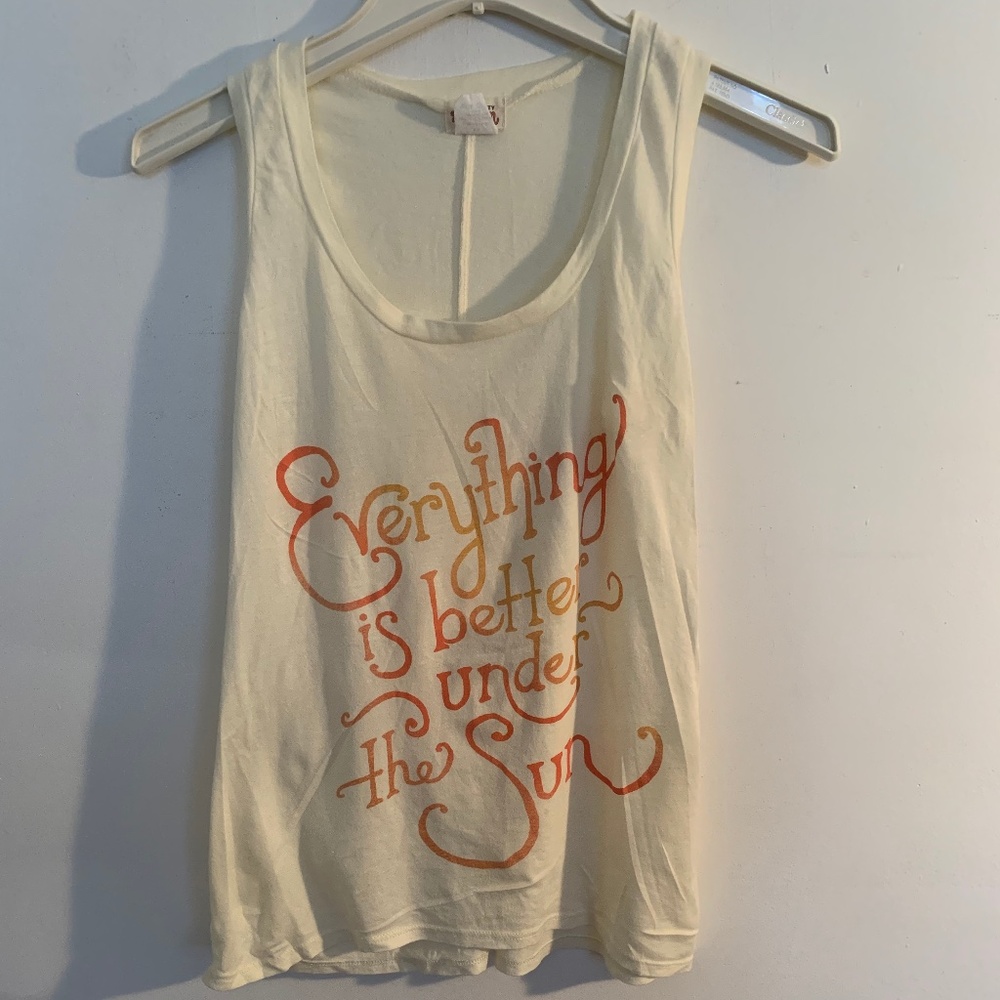 "Everything is Better Under the Sun" Tank